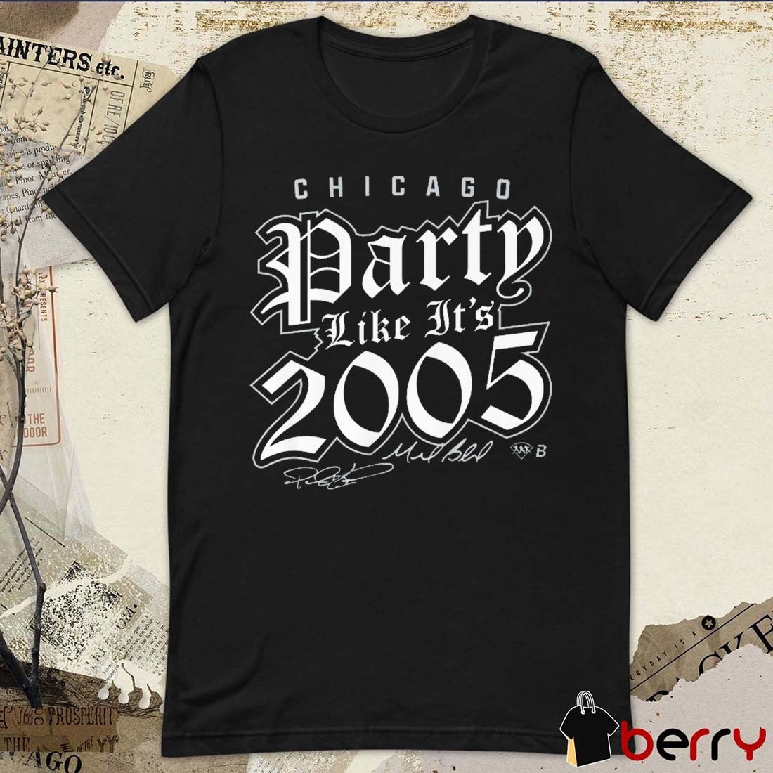 South Side Baseball Party Like It’s 2005 Chicago Signatures t-shirt