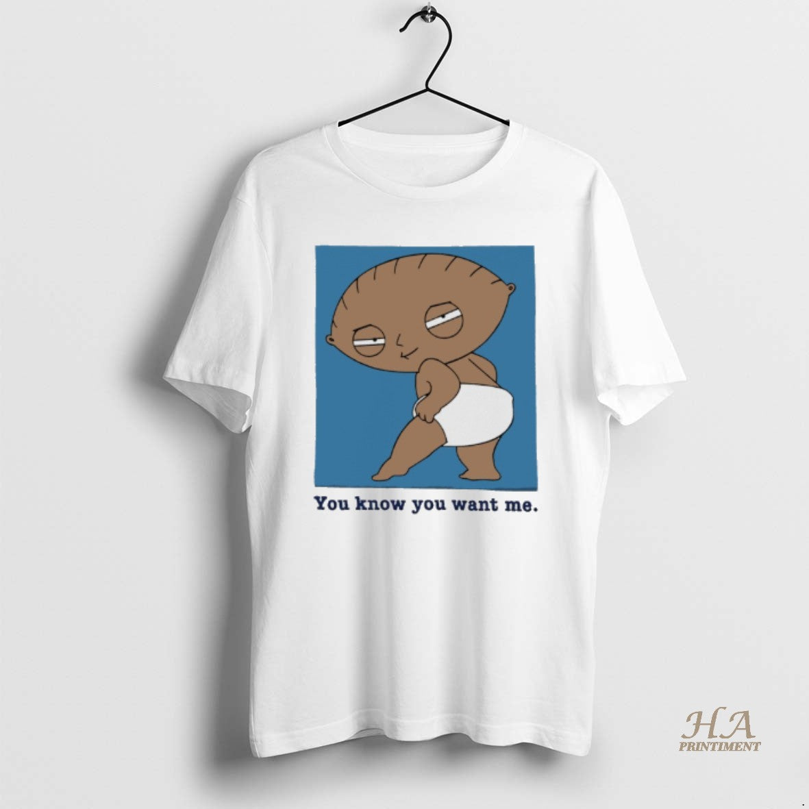 Official Stewie Griffin You Know You Want Me Shirt Hoodie Sweatshirt | PurePodTees.com