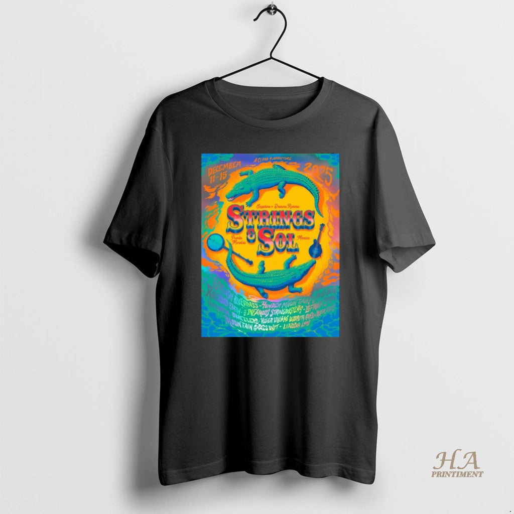 Official Strings Sol Puerto Morelos Mexico Event December 11 15 2025 Shirt Hoodie Sweatshirt | PurePodTees.com