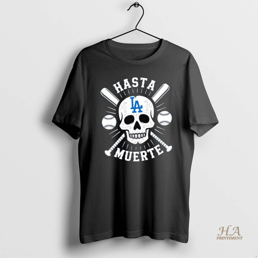 Official Sugar Skull Hasta Muerte Los Angeles Dodgers Shirt Hoodie Sweatshirt | PurePodTees.com
