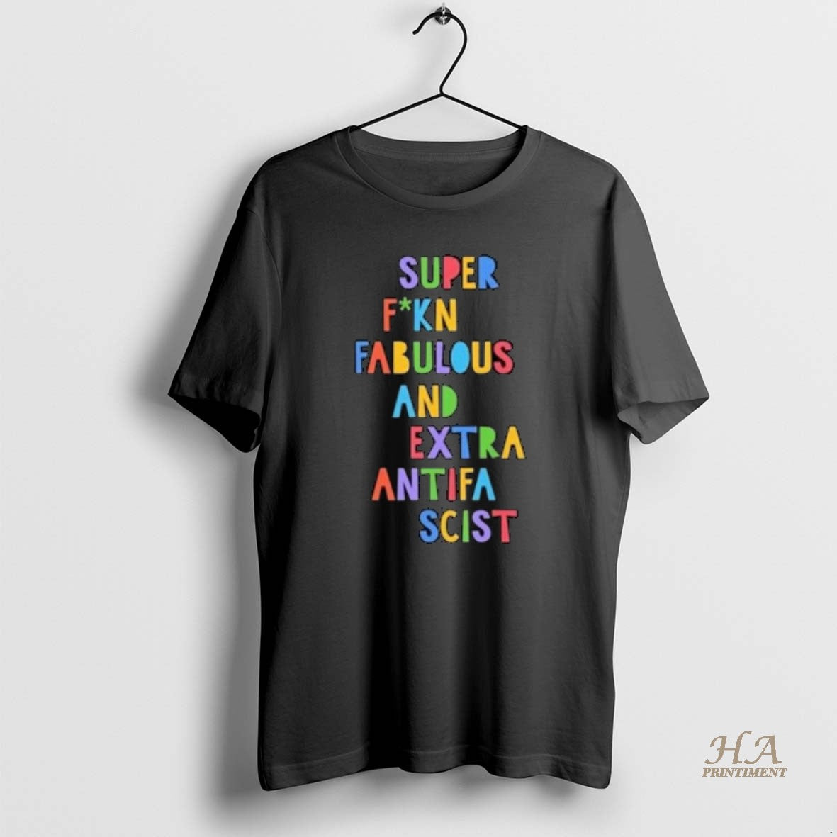 Official Super Fucking Fabulous And Extra Antifa Scist Circle Black Shirt Hoodie Sweatshirt | PurePodTees.com