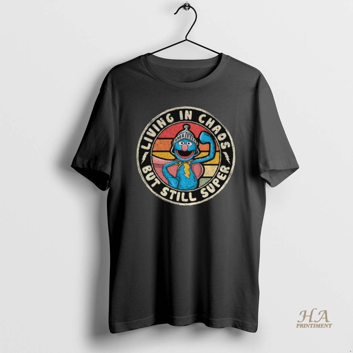 Official Super Grover Brooch Living In Chaos But Still Super Shirt Hoodie Sweatshirt | PurePodTees.com