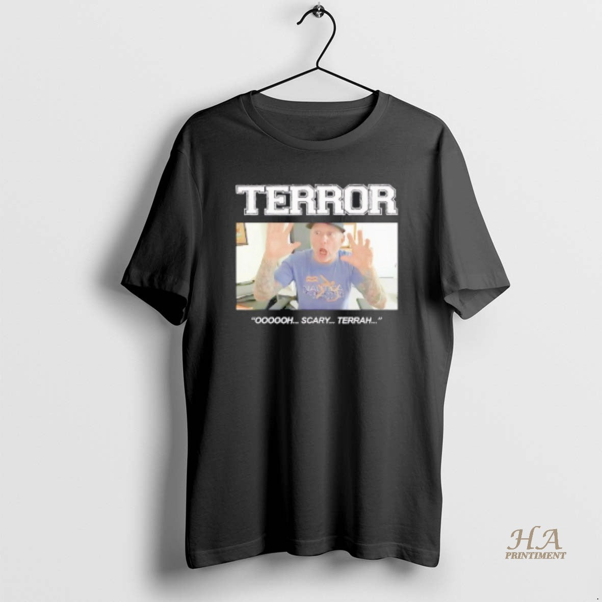 Official Terror Oh Scary Terrah Shirt Hoodie Sweatshirt | PurePodTees.com
