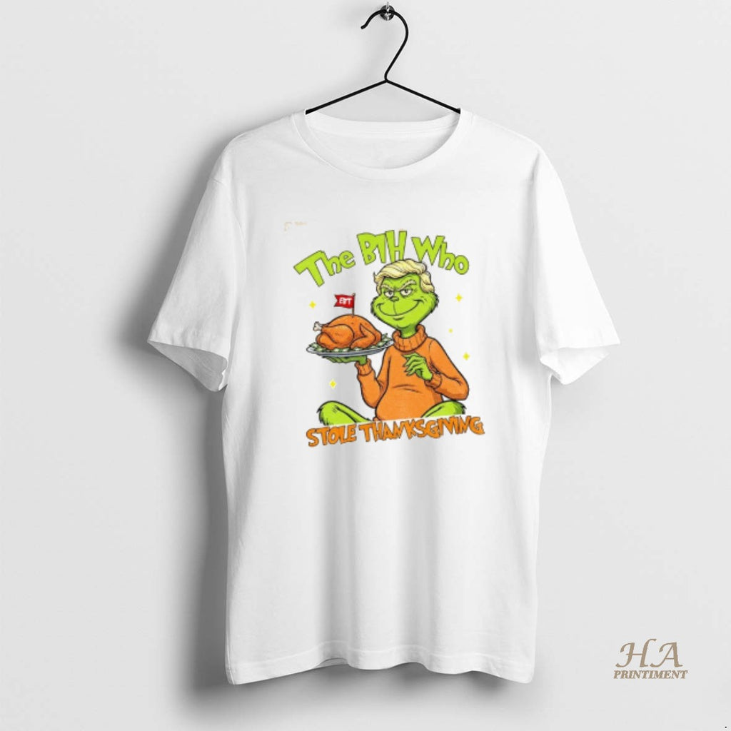 Official The Bih Who Stole Thanksgiving Trump Grinch Meme Shirt Hoodie Sweatshirt | PurePodTees.com