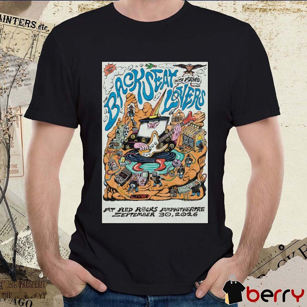 The Backseat Lovers on September 30 2026 Morrison Red Rocks Amphitheatre Poster t-shirt