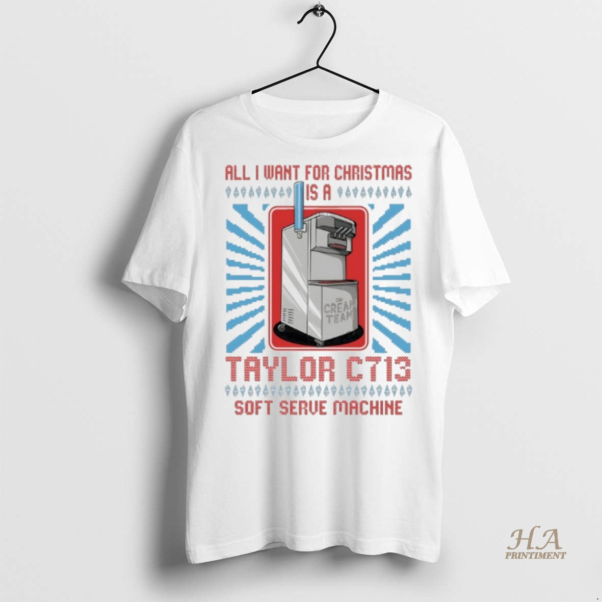 Official The Cream Team All I Want For Christmas Is A Taylor C713 Soft Serve Shirt Hoodie Sweatshirt | PurePodTees.com