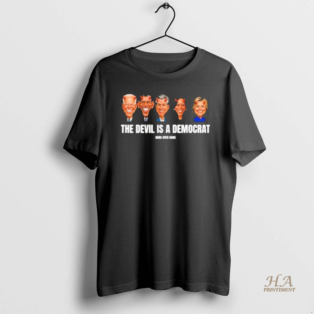 Official The Devils Is A Democrat Hang Over Gang Shirt Hoodie Sweatshirt | PurePodTees.com