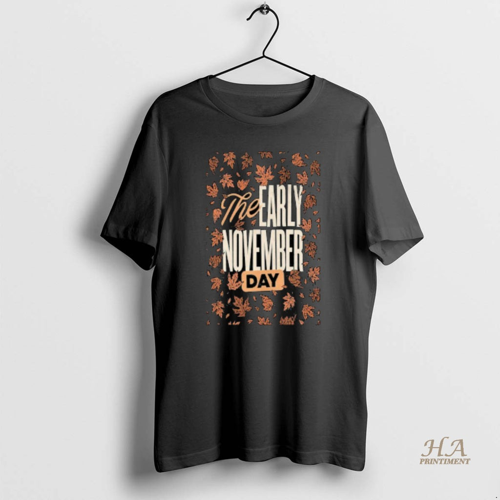 Official The Early Tour November Day 2025 Shirt Hoodie Sweatshirt | PurePodTees.com