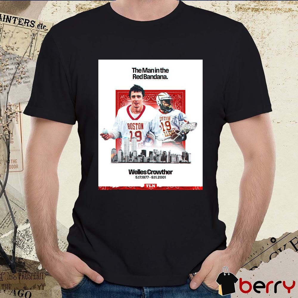 The Man In The Red Bandana Welles Crowther 5 17 1977 – 9 11 2001 Poster t-shirt