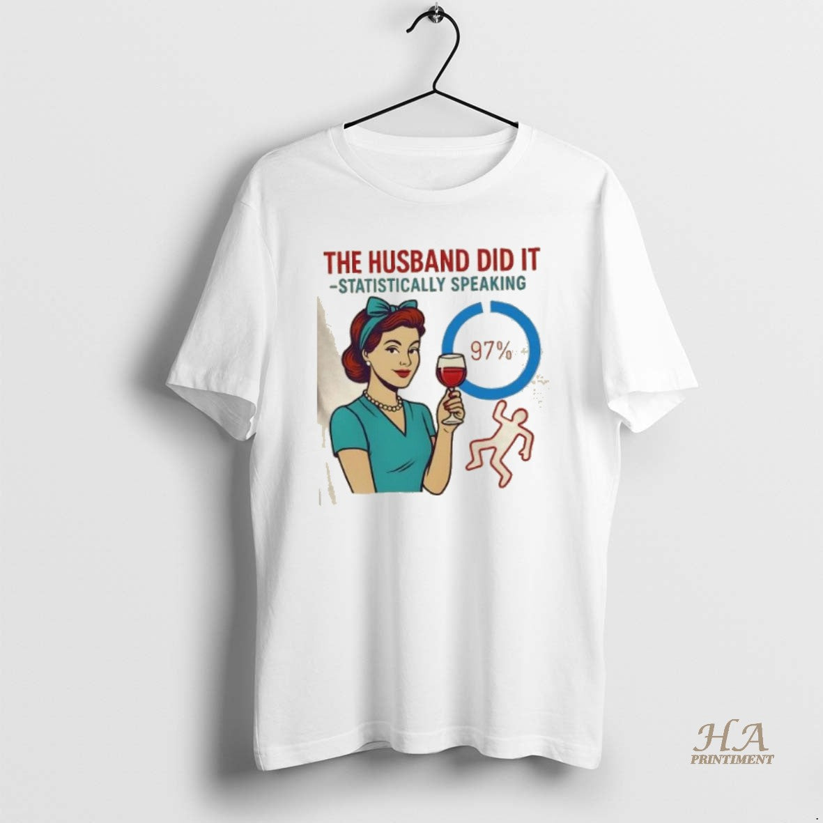Official The Husband Did It Statistically Speaking Shirt Hoodie Sweatshirt | PurePodTees.com