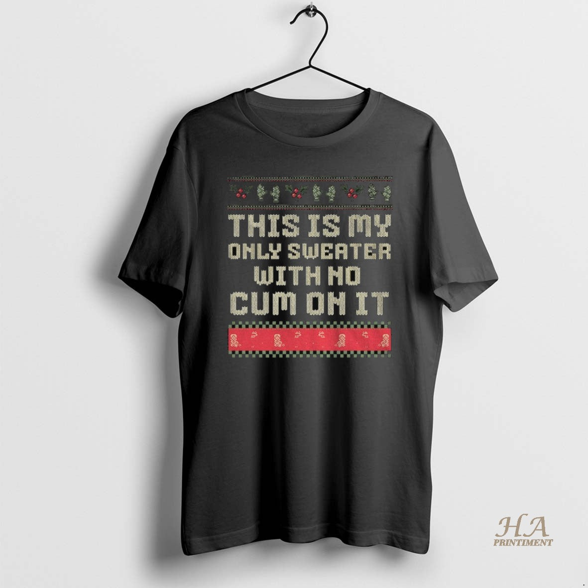 Official This Is My Only With No Cum On It Merry Christmas 2025 Shirt Hoodie Sweatshirt | PurePodTees.com