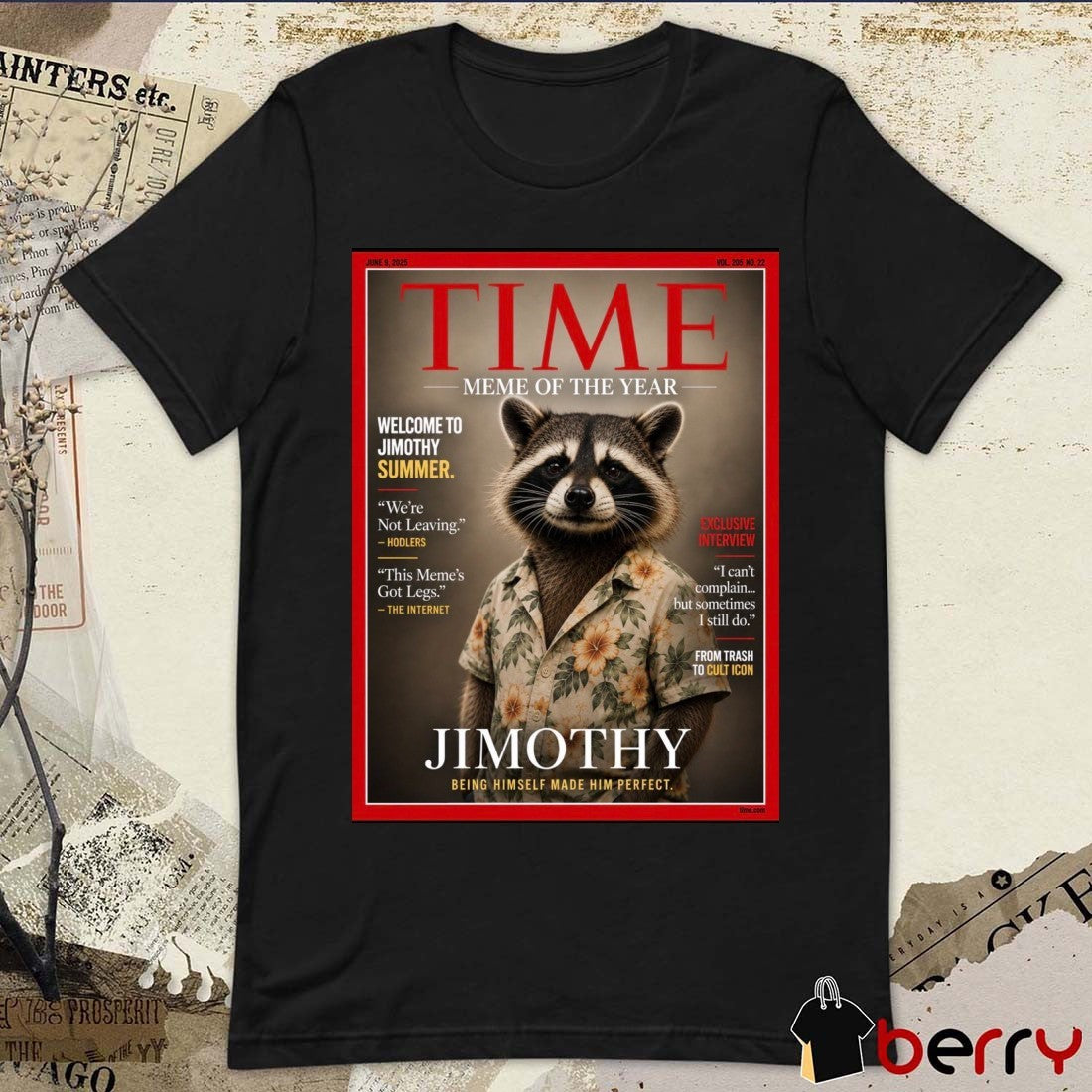 Time Meme Of The Year Jimothy Being Himself Made Him Perfect Poster t-shirt