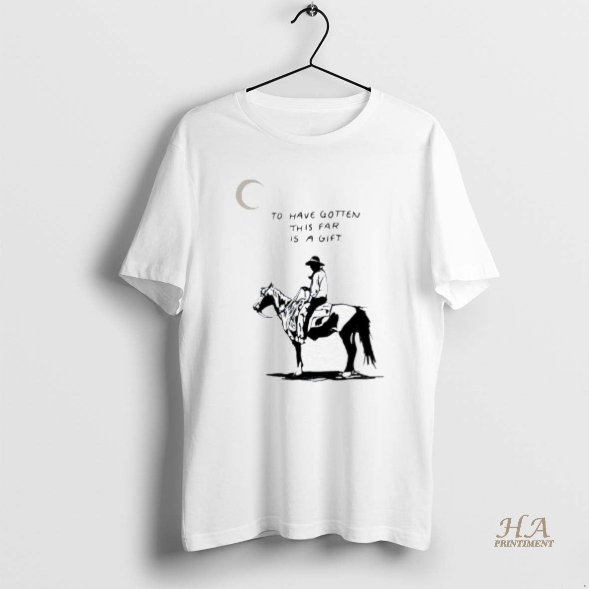 Official To Have Gotten This Far Is A Gift Horse Shirt Hoodie Sweatshirt | PurePodTees.com