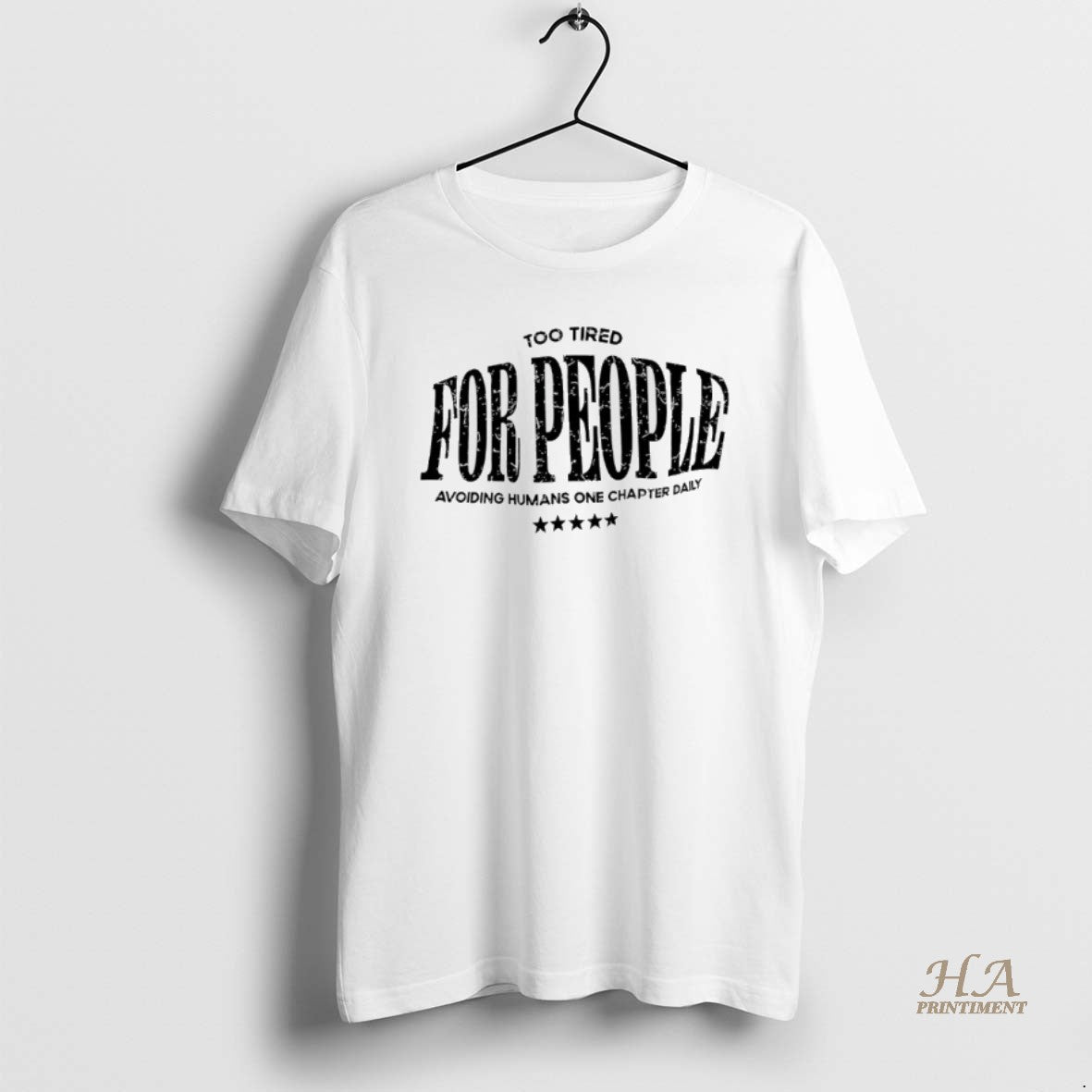 Official Too Tired For People Avoiding Humans One Chaper Daily Shirt Hoodie Sweatshirt | PurePodTees.com