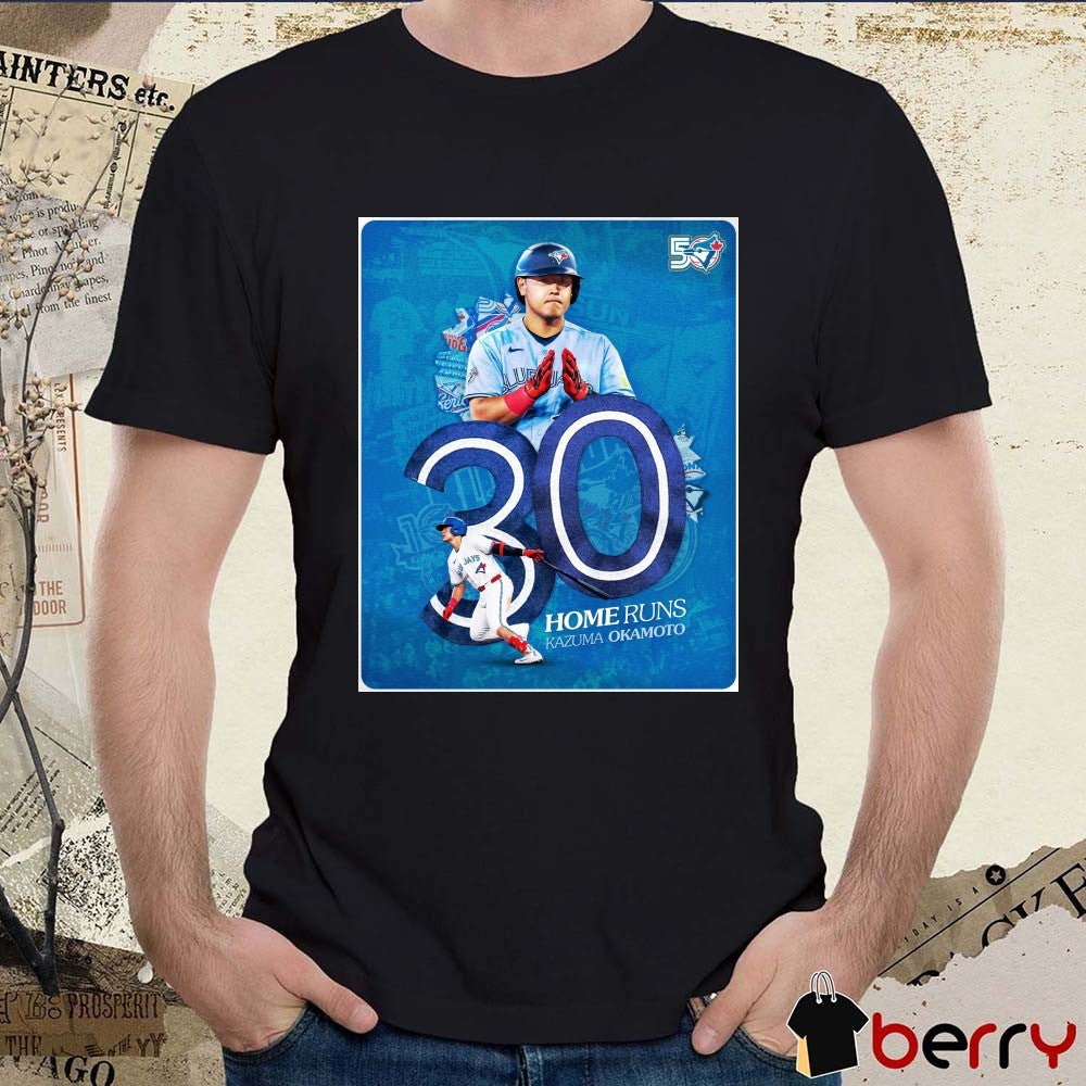 Toronto Blue Jays Home Runs Kazuma Okamoto 30-Homer Season Poster t-shirt