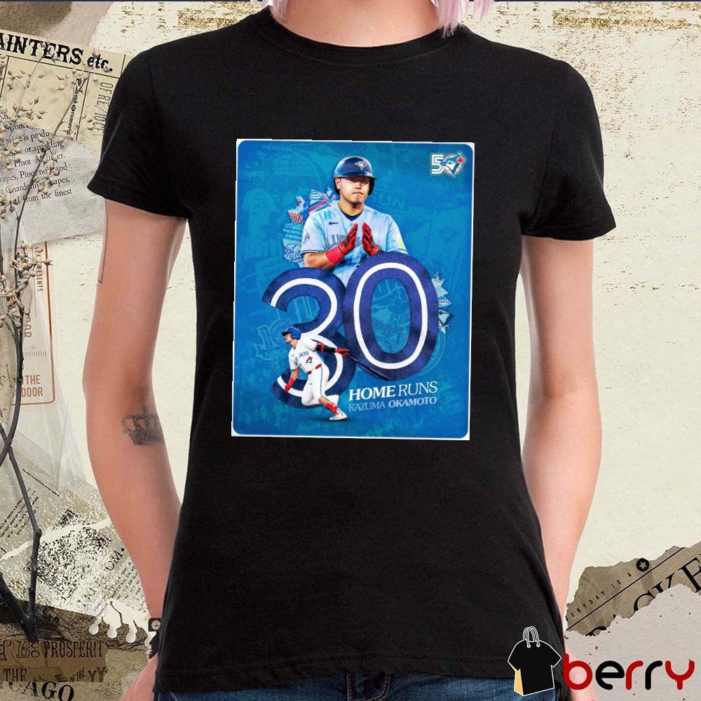 Toronto Blue Jays Home Runs Kazuma Okamoto 30-Homer Season Poster t-shirt