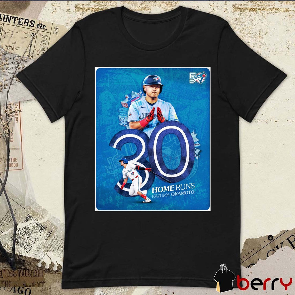 Toronto Blue Jays Home Runs Kazuma Okamoto 30-Homer Season Poster t-shirt