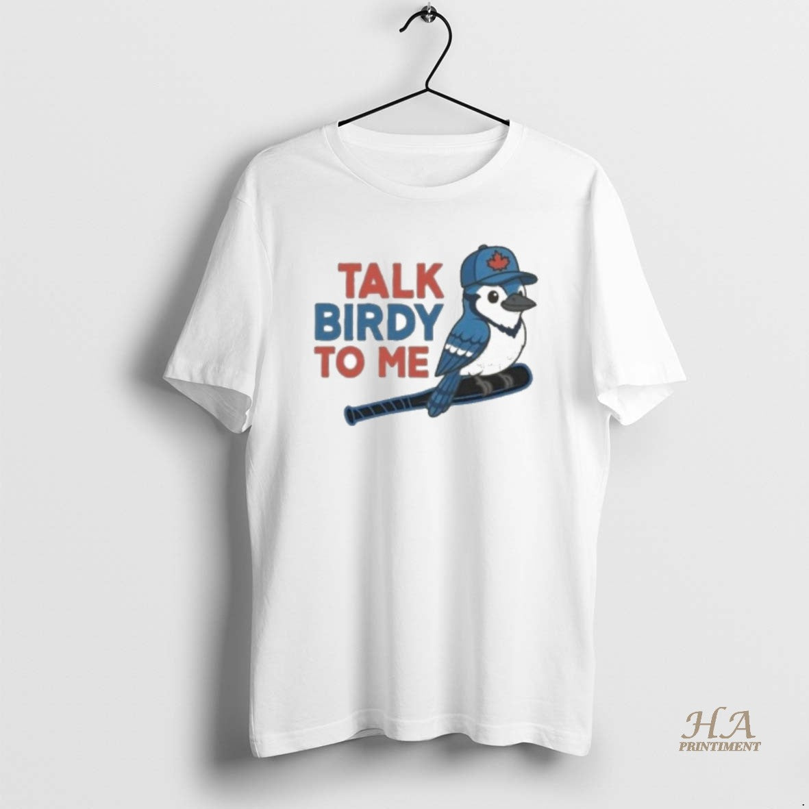 Official Toronto Blue Jays Talk Birdy To Me Shirt Hoodie Sweatshirt | PurePodTees.com
