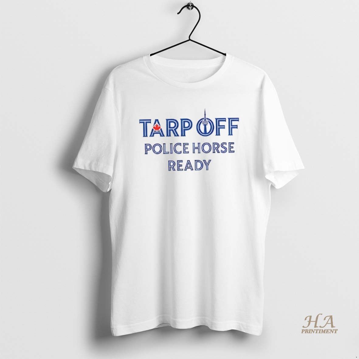 Official Toronto Blue Jays Tarp Off Police Horse Ready Mlb Baseball 2025 Shirt Hoodie Sweatshirt | PurePodTees.com