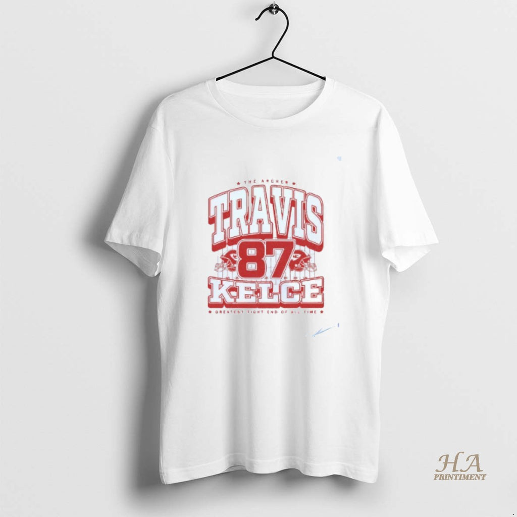 Official Travis Kelce 87 Kansas City Chiefs Greatest Tight End Of All Time Mens White Shirt Hoodie Sweatshirt