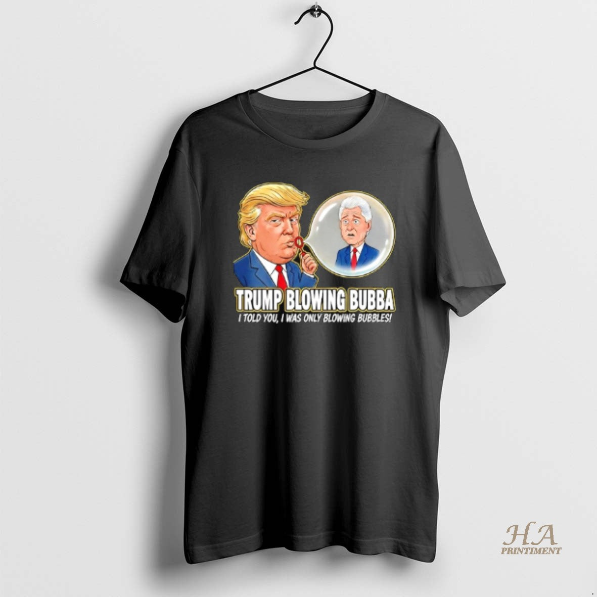 Official Trump Blowing Bubba I Told You I Was Only Blowing Bubbles Meme Shirt Hoodie Sweatshirt | PurePodTees.com