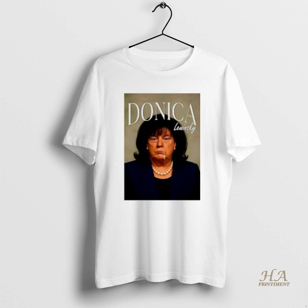 Official Trump Donica Lewinsky Big Beautiful Bill Clinton Meme Shirt Hoodie Sweatshirt | PurePodTees.com