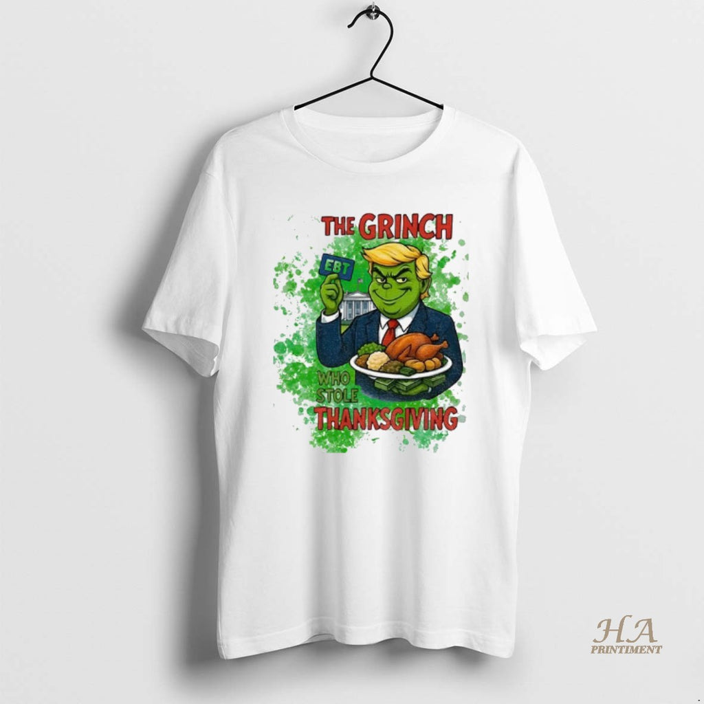 Official Trump X Grinch Who Stole Ebt Thanksgiving Government Shutdown 2025 Shirt Hoodie Sweatshirt | PurePodTees.com