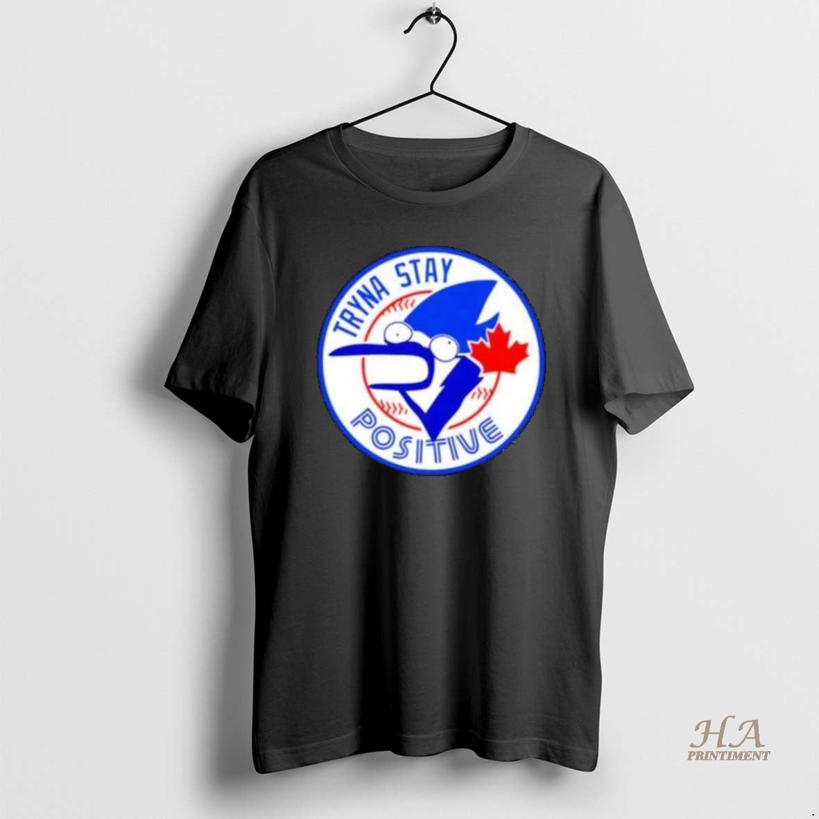 Official Tryna Stay Positive Toronto Blue Jays Baseball Logo Shirts Hoodie Sweatshirt | PurePodTees.com