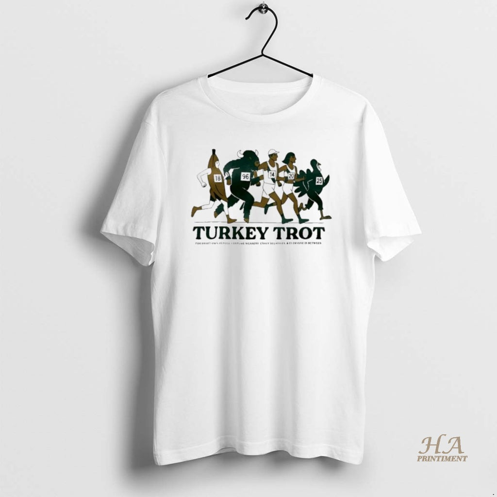 Official Turkey Trot For Hometown Heroes Costume Wearers Crazy Relatives And Everyone In Between Shirt Hoodie Sweatshirt