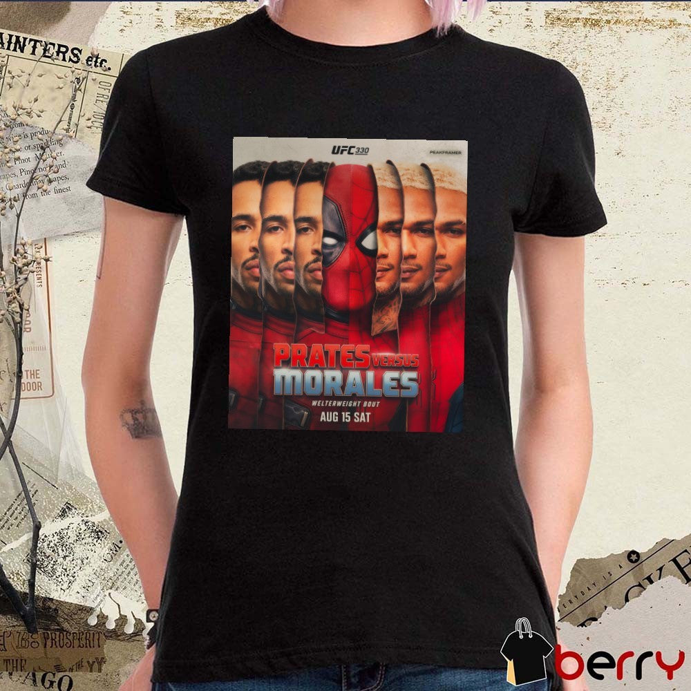 UFC 330 Prates Vs Morales Welterweight Bout August 15 2026 Poster t-shirt