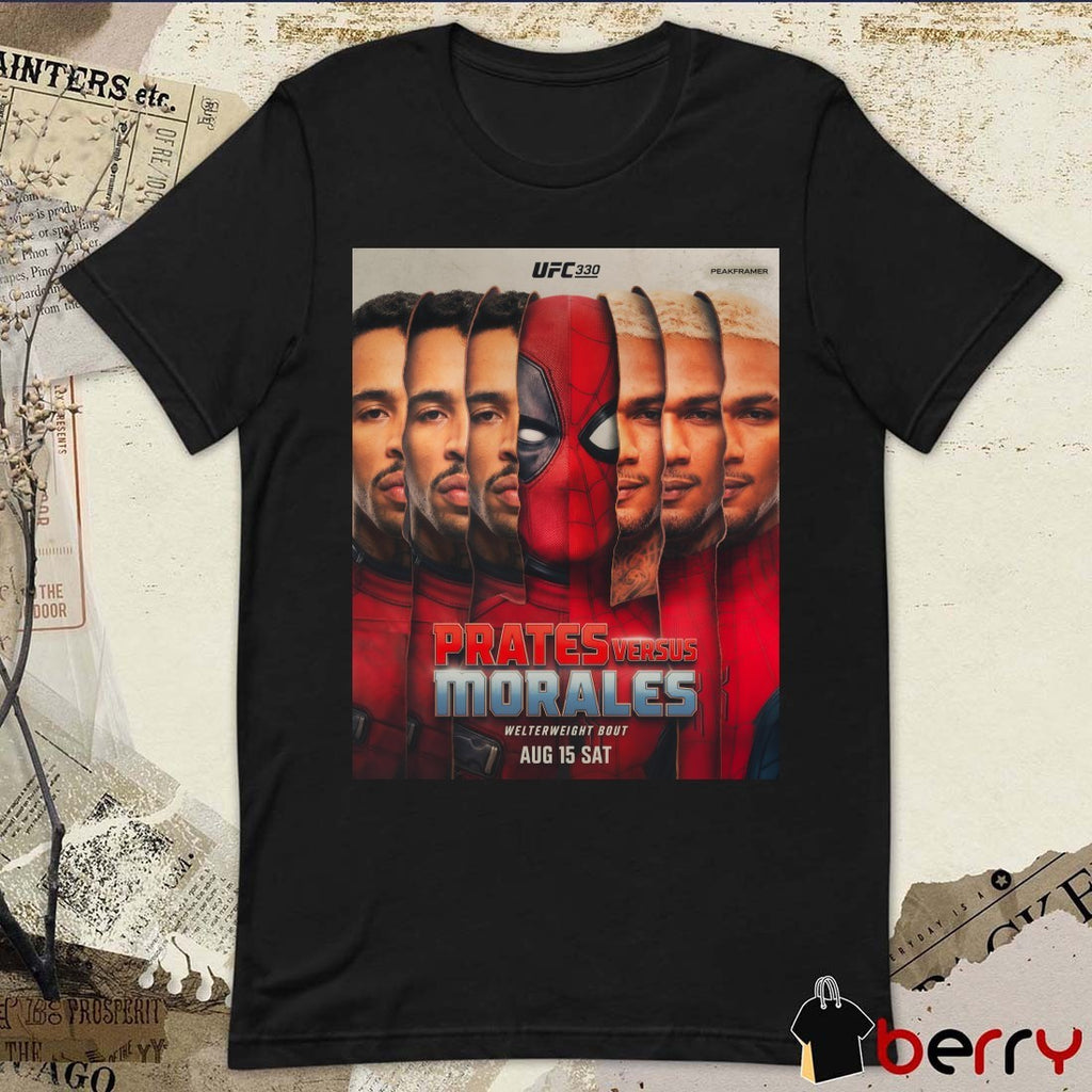 UFC 330 Prates Vs Morales Welterweight Bout August 15 2026 Poster t-shirt