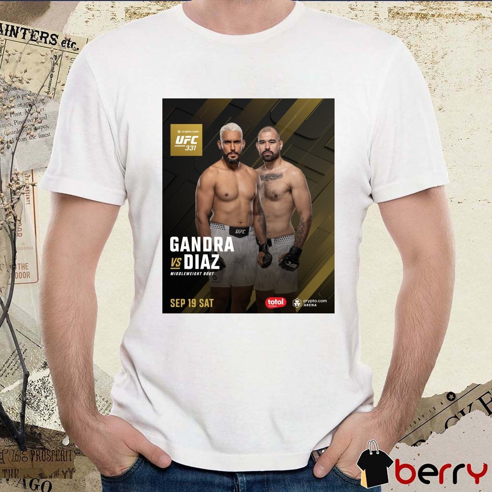UFC 331 Gandra Vs Diaz Middleweight Bout September 19 2026 Poster t-shirt