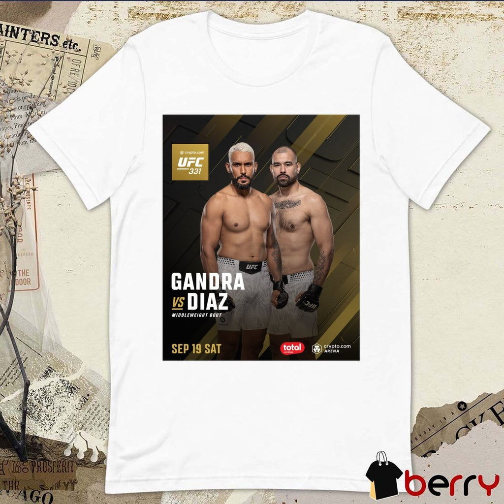 UFC 331 Gandra Vs Diaz Middleweight Bout September 19 2026 Poster t-shirt