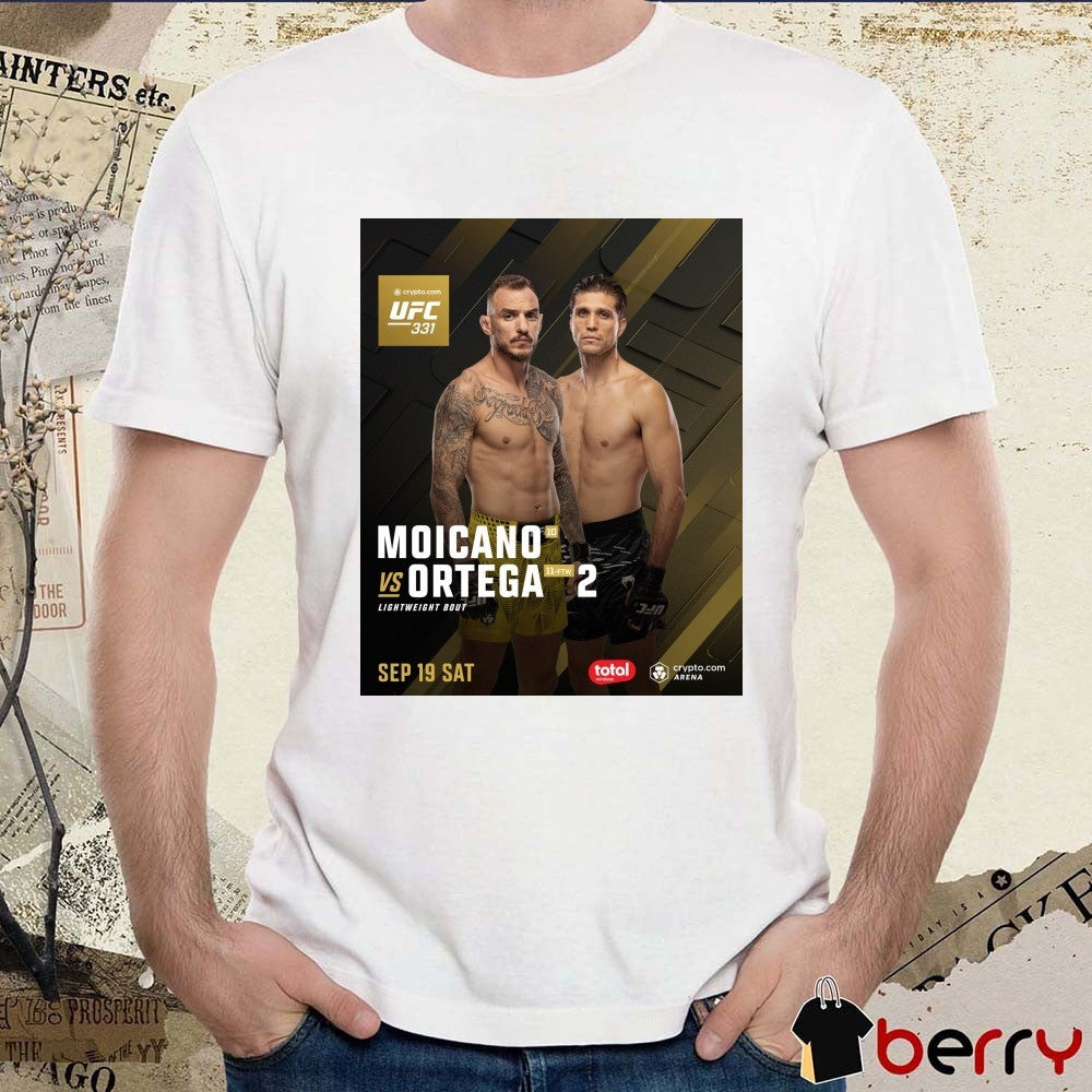 UFC 331 Moicano Vs Ortega Lightweight Bout September 19 2026 Poster t-shirt