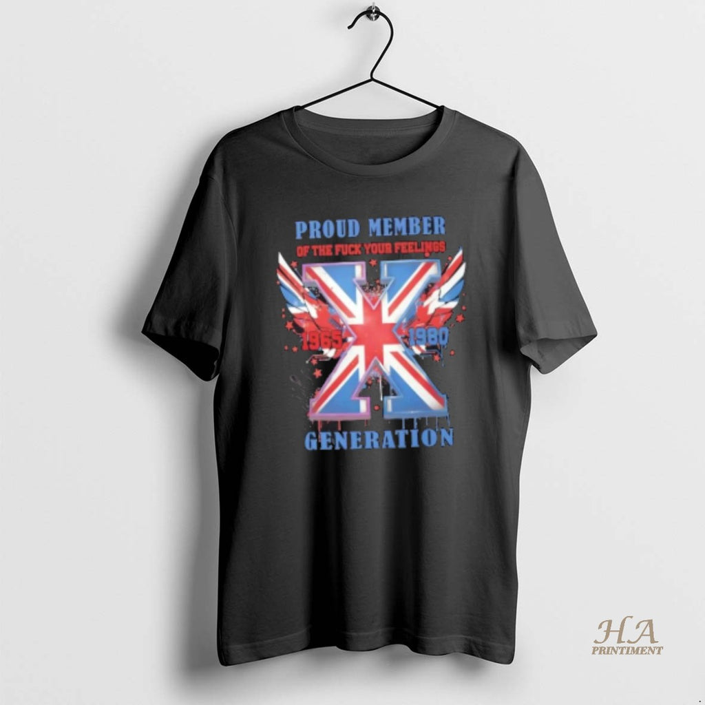 Official Uk Gen X Fuck Your Feelings Union Jack Shirt Hoodie Sweatshirt | PurePodTees.com