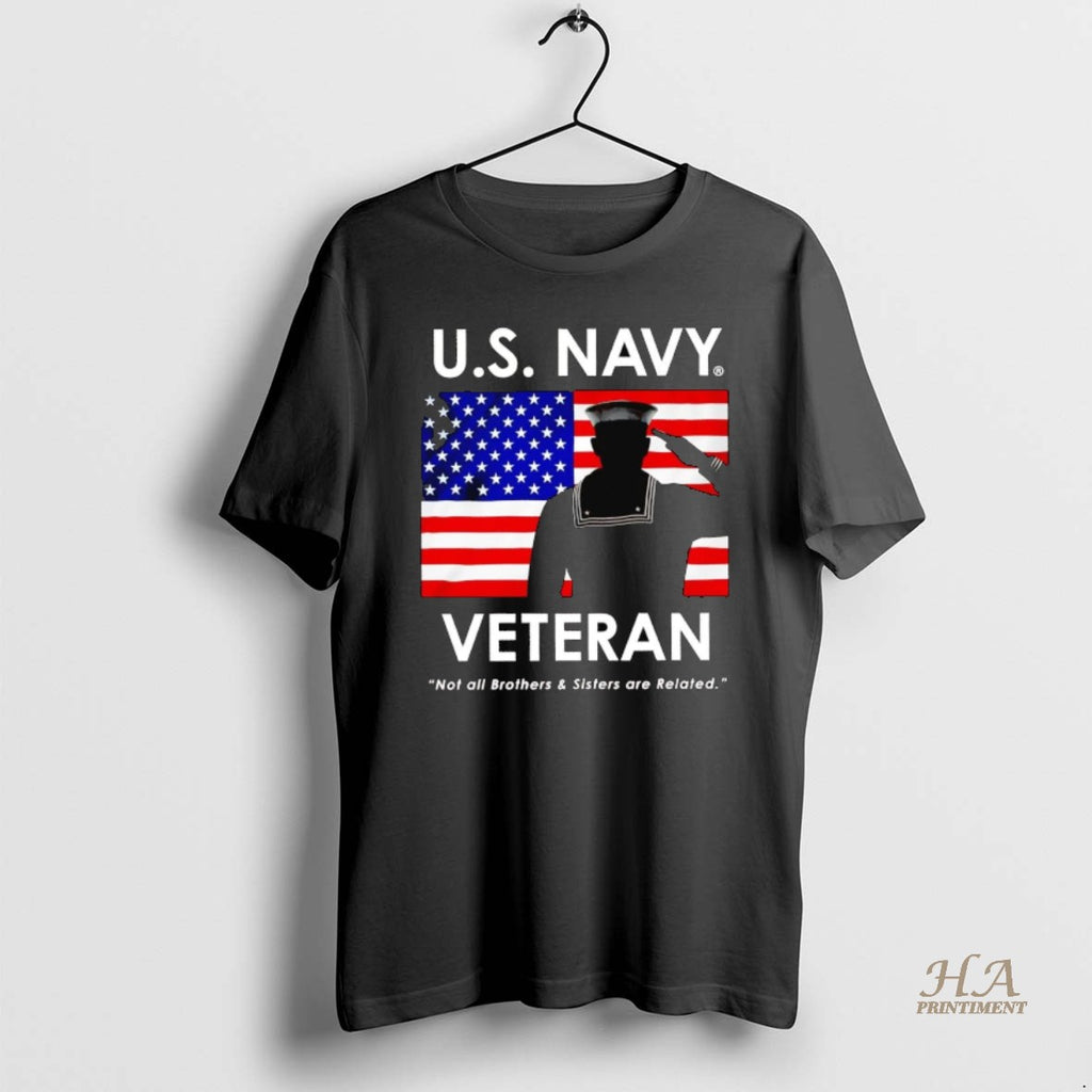 Official Us Navy Veteran Not All Brothers And Sisters Are Related Shirt Hoodie Sweatshirt | PurePodTees.com