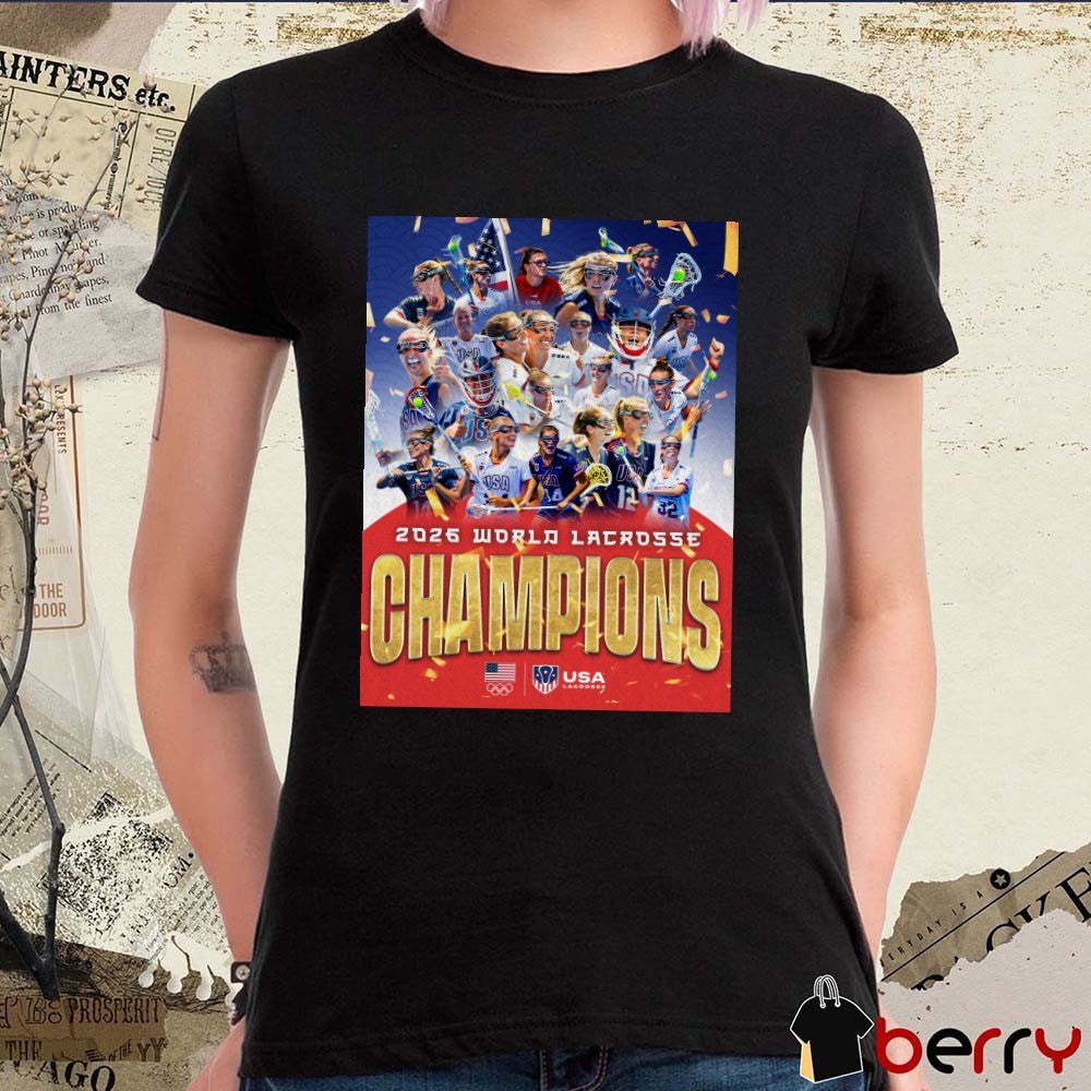 USA Lacrosse Women’s National Team 2026 World Lacrosse Champions Poster t-shirt