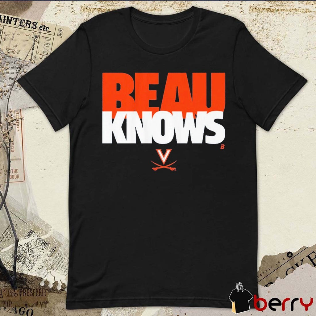 Virginia Cavaliers Football Beau Pribula Knows t-shirt