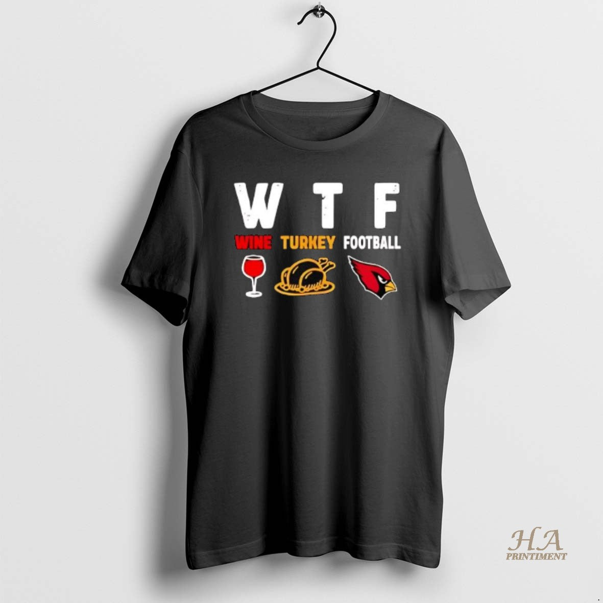 Official Wtf Wine Turkey Arizona Cardinals Football Shirt Hoodie Sweatshirt | PurePodTees.com
