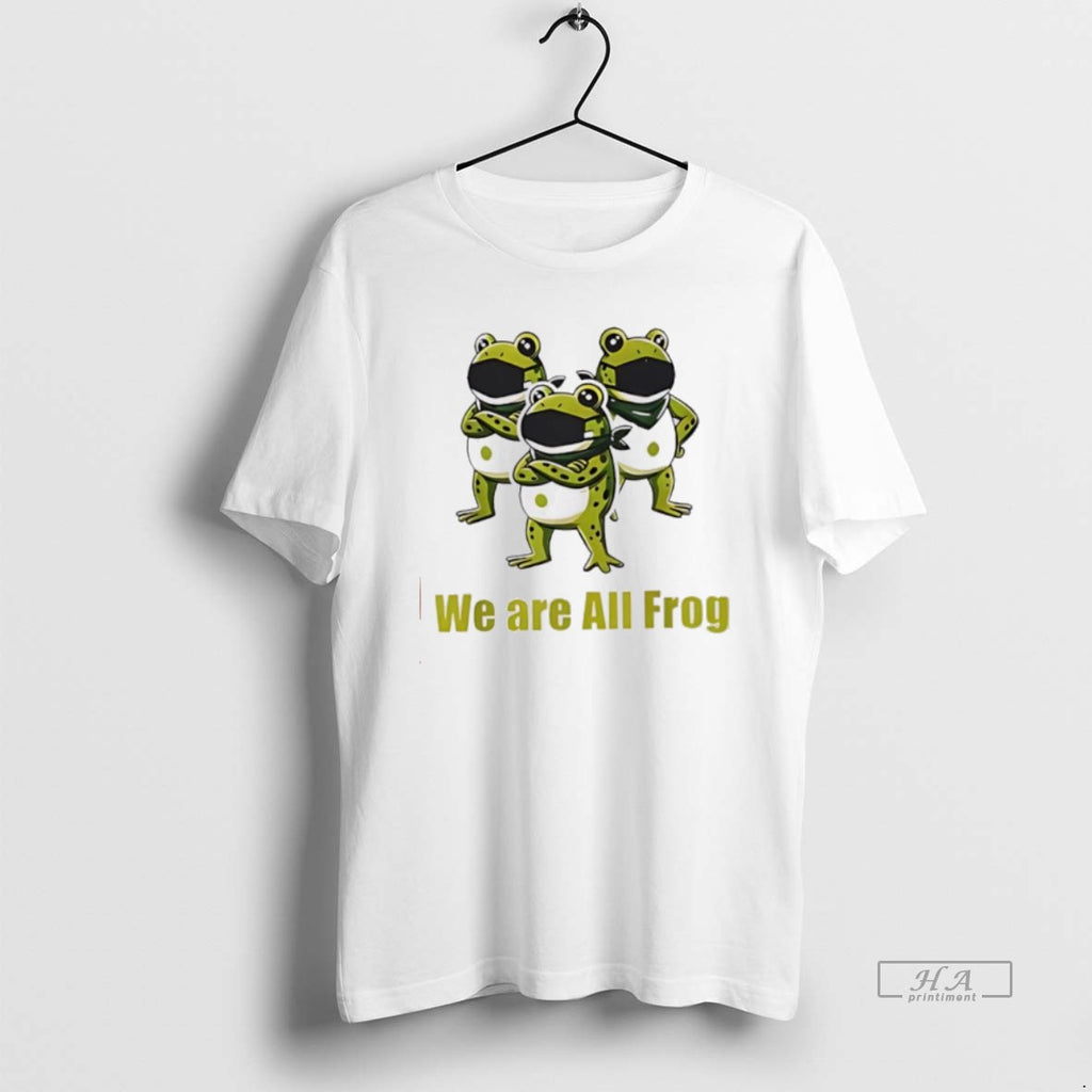 Official We Are All Frog Portland Frog Solidarity