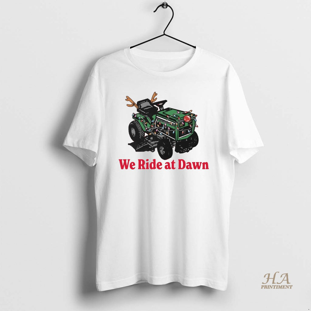 Official We Ride At Dawn Christmas Shirt Hoodie Sweatshirt | PurePodTees.com