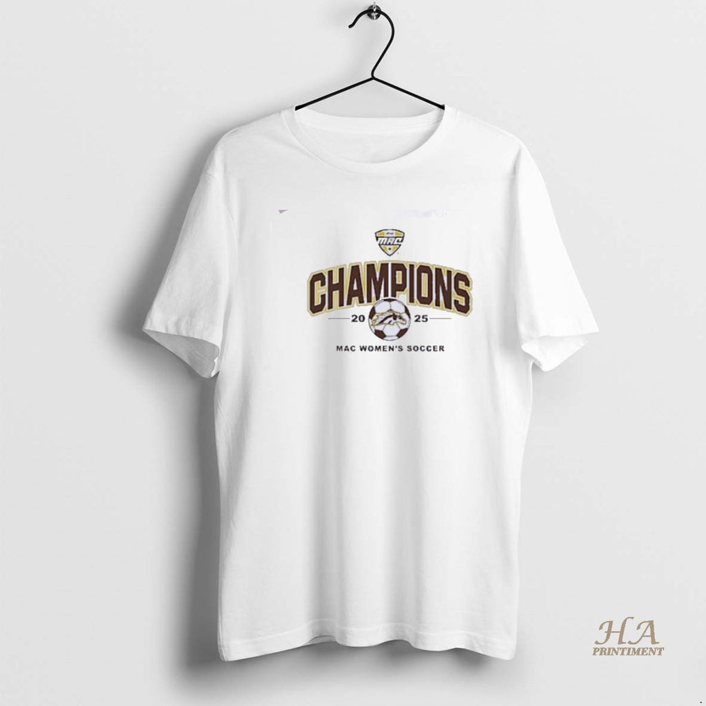 Official Western Michigan Womens Soccer 2025 Mac Champions Shirt Hoodie Sweatshirt | PurePodTees.com
