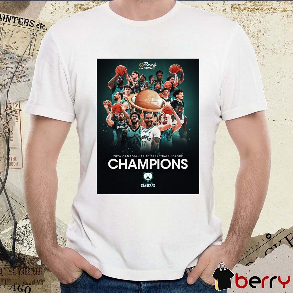 Winnipeg Sea Bears 2026 Canadian Elite Basketball League Champions Poster t-shirt