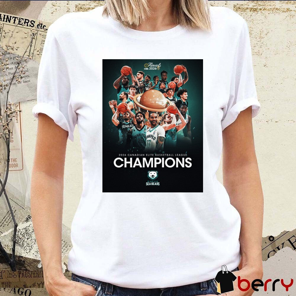 Winnipeg Sea Bears 2026 Canadian Elite Basketball League Champions Poster t-shirt