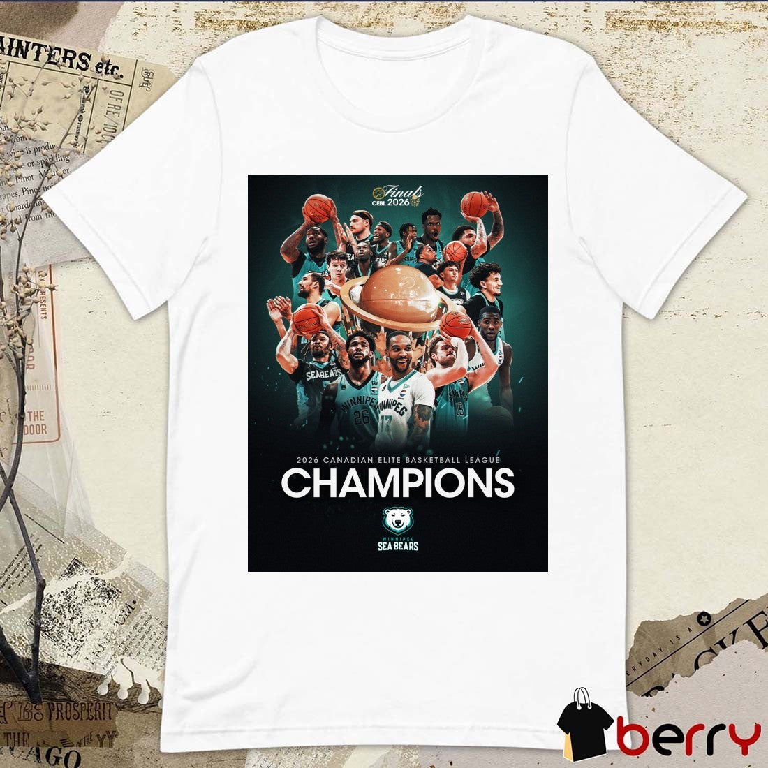 Winnipeg Sea Bears 2026 Canadian Elite Basketball League Champions Poster t-shirt