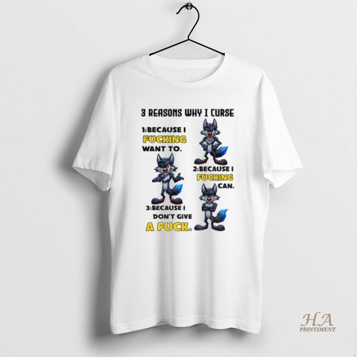 Official Wolf 3 Reasons Why I Curse Because I Fucking Want To Because I Fucking Shirt Hoodie Sweatshirt | PurePodTees.com