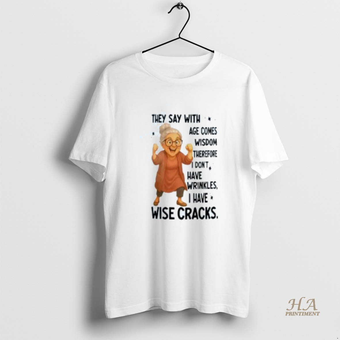 Official Woman They Say With Age Comes Wisdom Therefore Shirt Hoodie Sweatshirt | PurePodTees.com