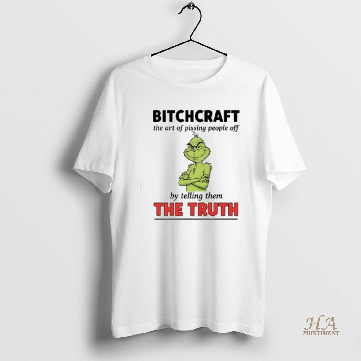 Official Xmas Grinch Bitchcraft The Art Of Pissing People Off By Telling Them The Truth Shirt Hoodie Sweatshirt