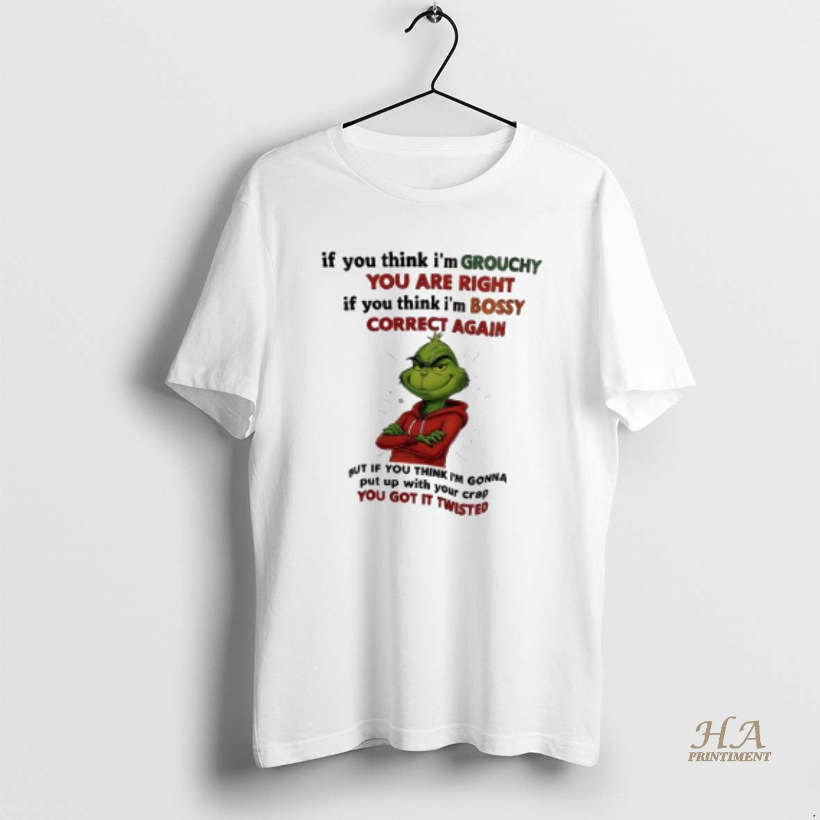 Official Xmas Grinch If You Think Im Grouchy You Are Right If You Think Im Shirt Hoodie Sweatshirt | PurePodTees.com