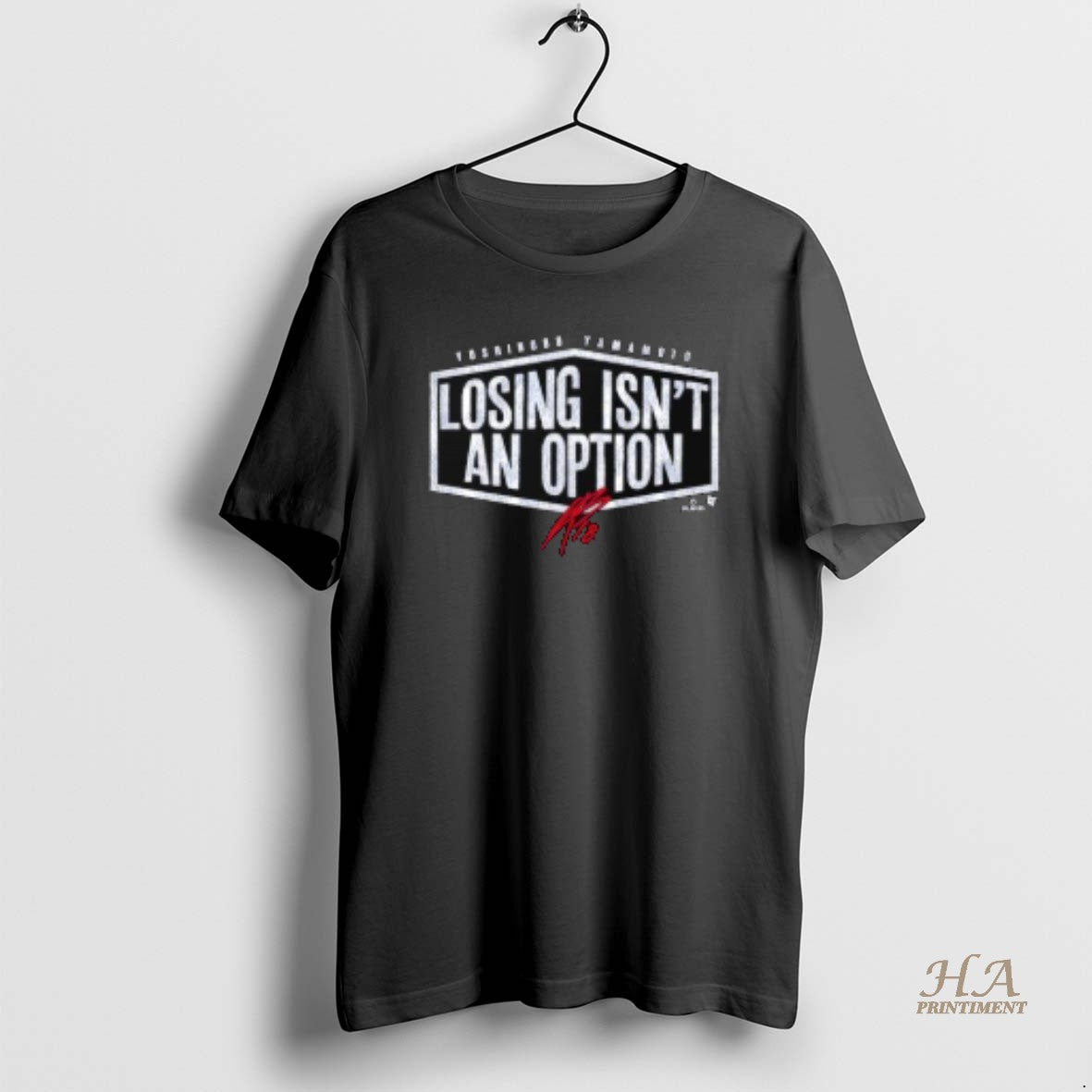 Official Yoshinobu Yamamoto Losing Isnt An Option La Baseball Shirt Hoodie Sweatshirt | PurePodTees.com